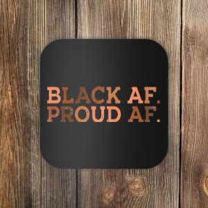 Black Proud AF African History Month BHM Melanin Coaster