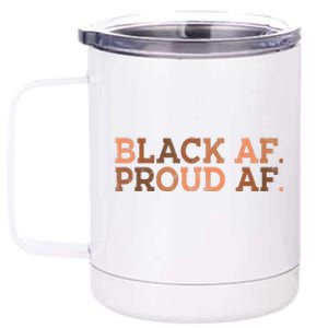 Black Proud AF African History Month BHM Melanin 12 oz Stainless Steel Tumbler Cup