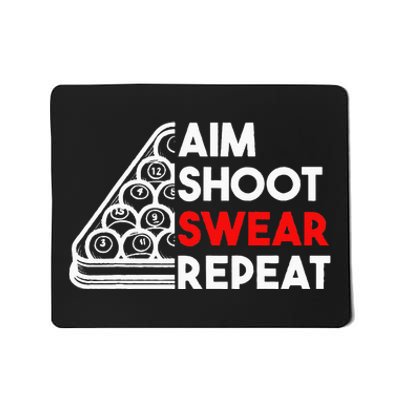 Billiard Pool Aim Shoot Swear Repeat Mousepad