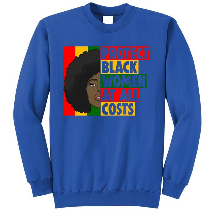 Black Protect At All Cost African American History Gift Sweatshirt