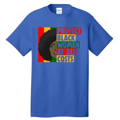 Black Protect At All Cost African American History Gift Tall T-Shirt