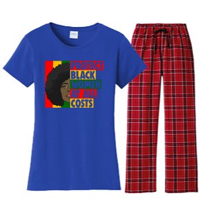 Black Protect At All Cost African American History Gift Women's Flannel Pajama Set