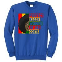 Black Protect At All Cost African American History Gift Tall Sweatshirt