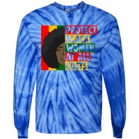 Black Protect At All Cost African American History Gift Tie-Dye Long Sleeve Shirt