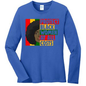 Black Protect At All Cost African American History Gift Ladies Long Sleeve Shirt