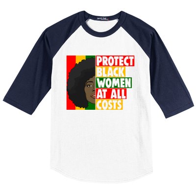 Black Protect At All Cost African American History Gift Baseball Sleeve Shirt