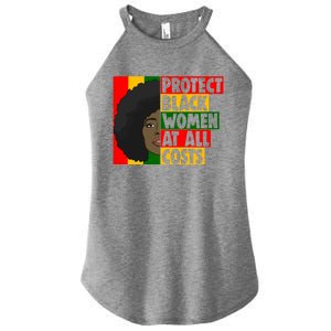 Black Protect At All Cost African American History Gift Women's Perfect Tri Rocker Tank