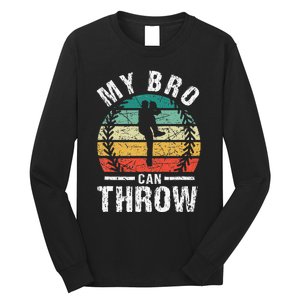 Baseball Pitcher Biggest Fan Sister Brother My Bro Can Throw Long Sleeve Shirt