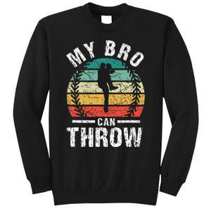 Baseball Pitcher Biggest Fan Sister Brother My Bro Can Throw Sweatshirt