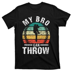 Baseball Pitcher Biggest Fan Sister Brother My Bro Can Throw T-Shirt