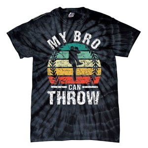 Baseball Pitcher Biggest Fan Sister Brother My Bro Can Throw Tie-Dye T-Shirt