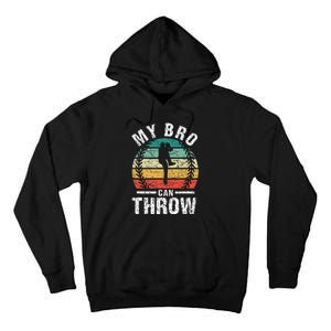 Baseball Pitcher Biggest Fan Sister Brother My Bro Can Throw Tall Hoodie