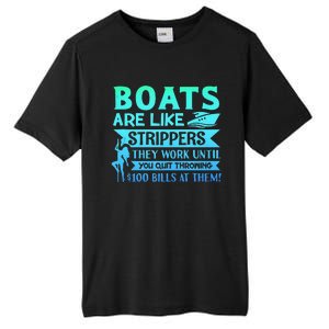 Boats Pun Boats Are Like Strippers Boat Owner Tall Fusion ChromaSoft Performance T-Shirt