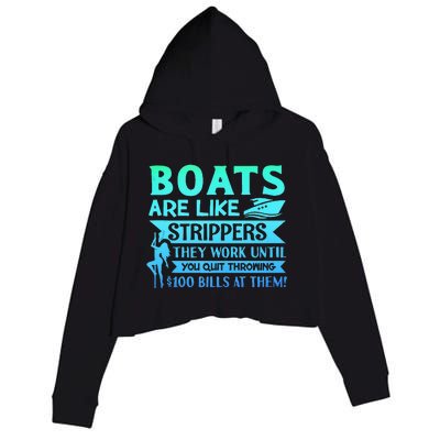 Boats Pun Boats Are Like Strippers Boat Owner Crop Fleece Hoodie