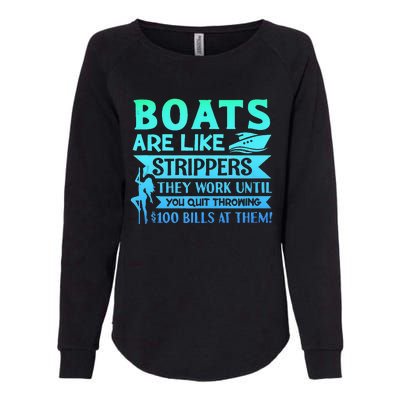 Boats Pun Boats Are Like Strippers Boat Owner Womens California Wash Sweatshirt