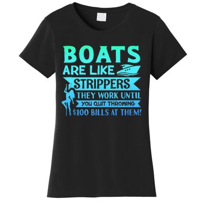 Boats Pun Boats Are Like Strippers Boat Owner Women's T-Shirt