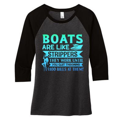 Boats Pun Boats Are Like Strippers Boat Owner Women's Tri-Blend 3/4-Sleeve Raglan Shirt