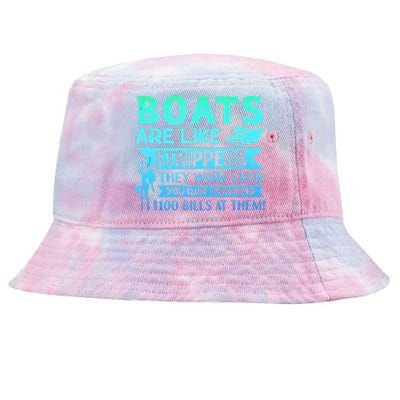 Boats Pun Boats Are Like Strippers Boat Owner Tie-Dyed Bucket Hat