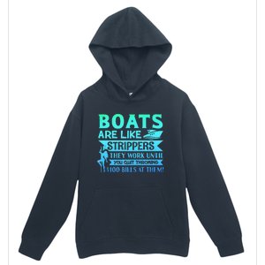 Boats Pun Boats Are Like Strippers Boat Owner Urban Pullover Hoodie