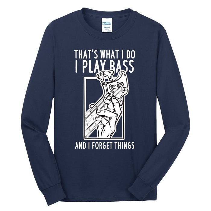 Bass Player Bass Guitar Tall Long Sleeve T-Shirt