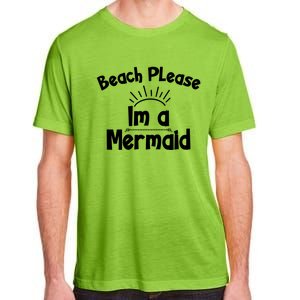 Beach Please Beach Summer Palm Trees Mermaid Funny Gift Adult ChromaSoft Performance T-Shirt