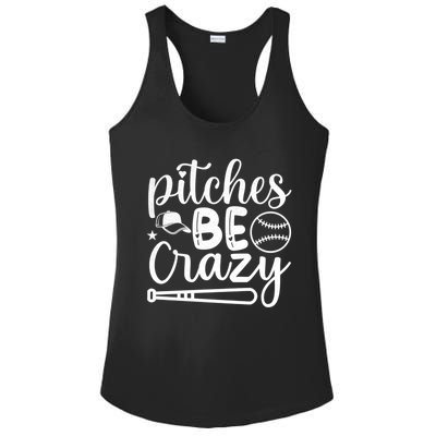 Baseball Pitches Be Crazy Sport Humor Gift Ladies PosiCharge Competitor Racerback Tank