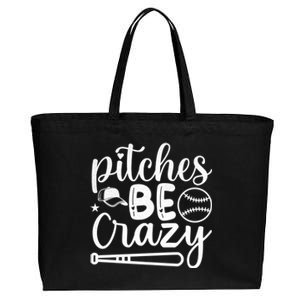 Baseball Pitches Be Crazy Sport Humor Gift Cotton Canvas Jumbo Tote