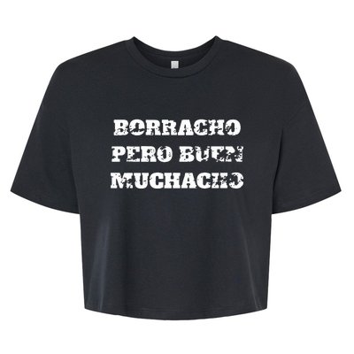 Borracho Pero Buen Muchacho Bella+Canvas Jersey Crop Tee