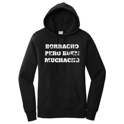 Borracho Pero Buen Muchacho Women's Pullover Hoodie