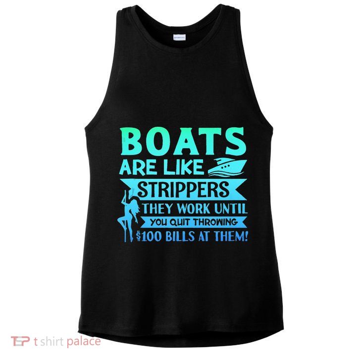 Boats Pun Boats Are Like Strippers Boat Owner Ladies PosiCharge Tri-Blend Wicking Tank