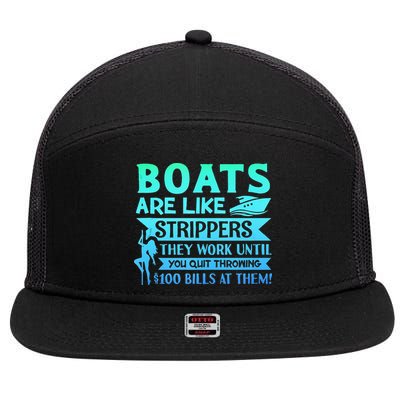 Boats Pun Boats Are Like Strippers Boat Owner 7 Panel Mesh Trucker Snapback Hat
