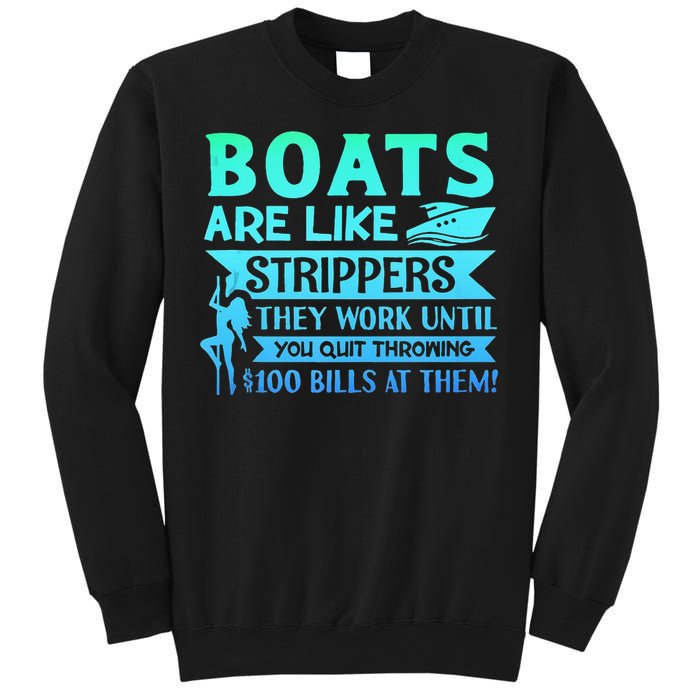 Boats Pun Boats Are Like Strippers Boat Owner Sweatshirt