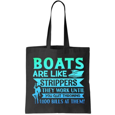 Boats Pun Boats Are Like Strippers Boat Owner Bag