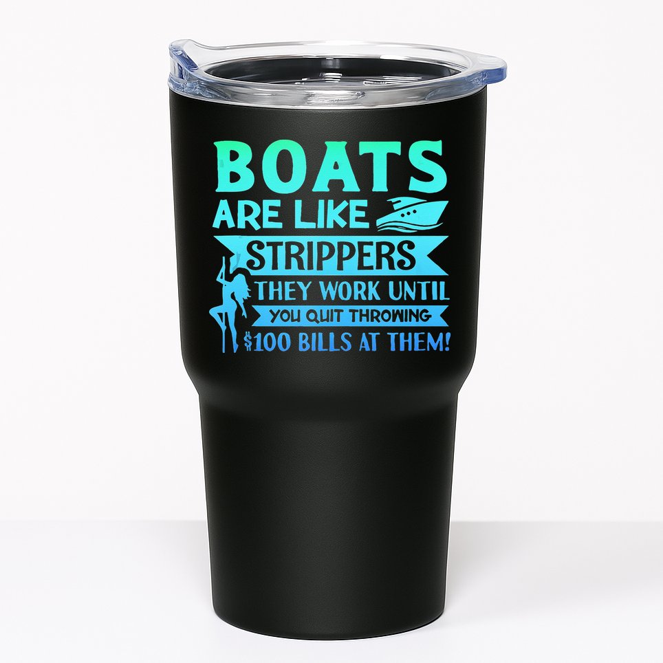 Boats Pun Boats Are Like Strippers Boat Owner Tumbler