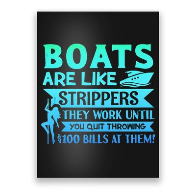 Boats Pun Boats Are Like Strippers Boat Owner Poster