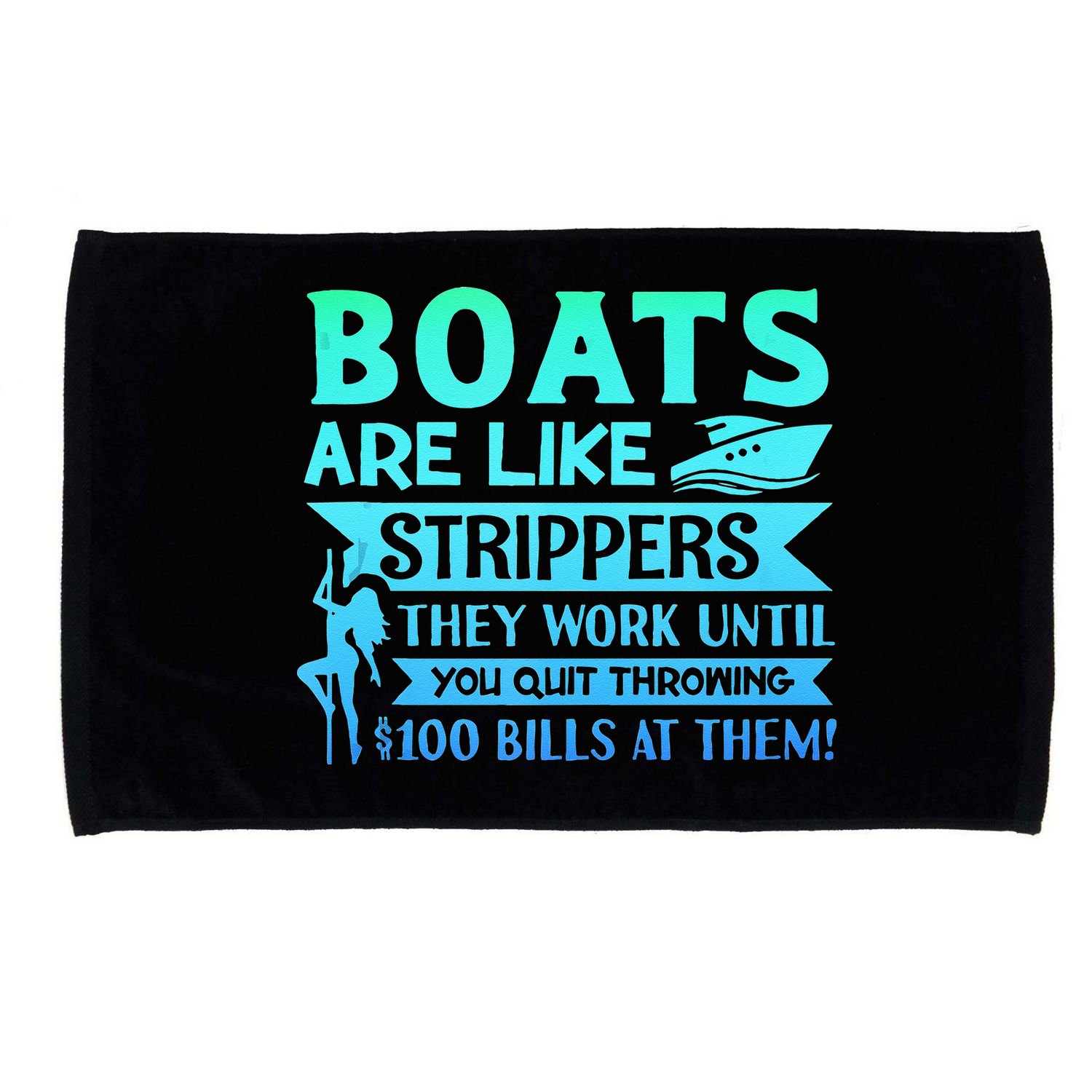 Boats Pun Boats Are Like Strippers Boat Owner Microfiber Hand Towel