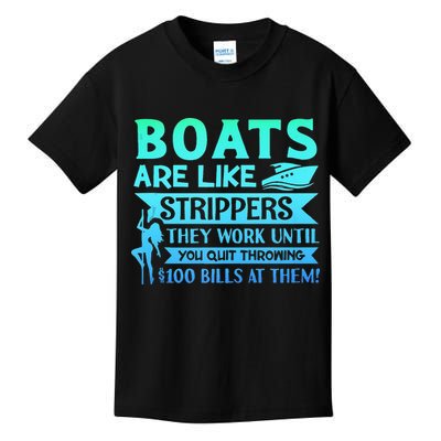Boats Pun Boats Are Like Strippers Boat Owner Kids T-Shirt