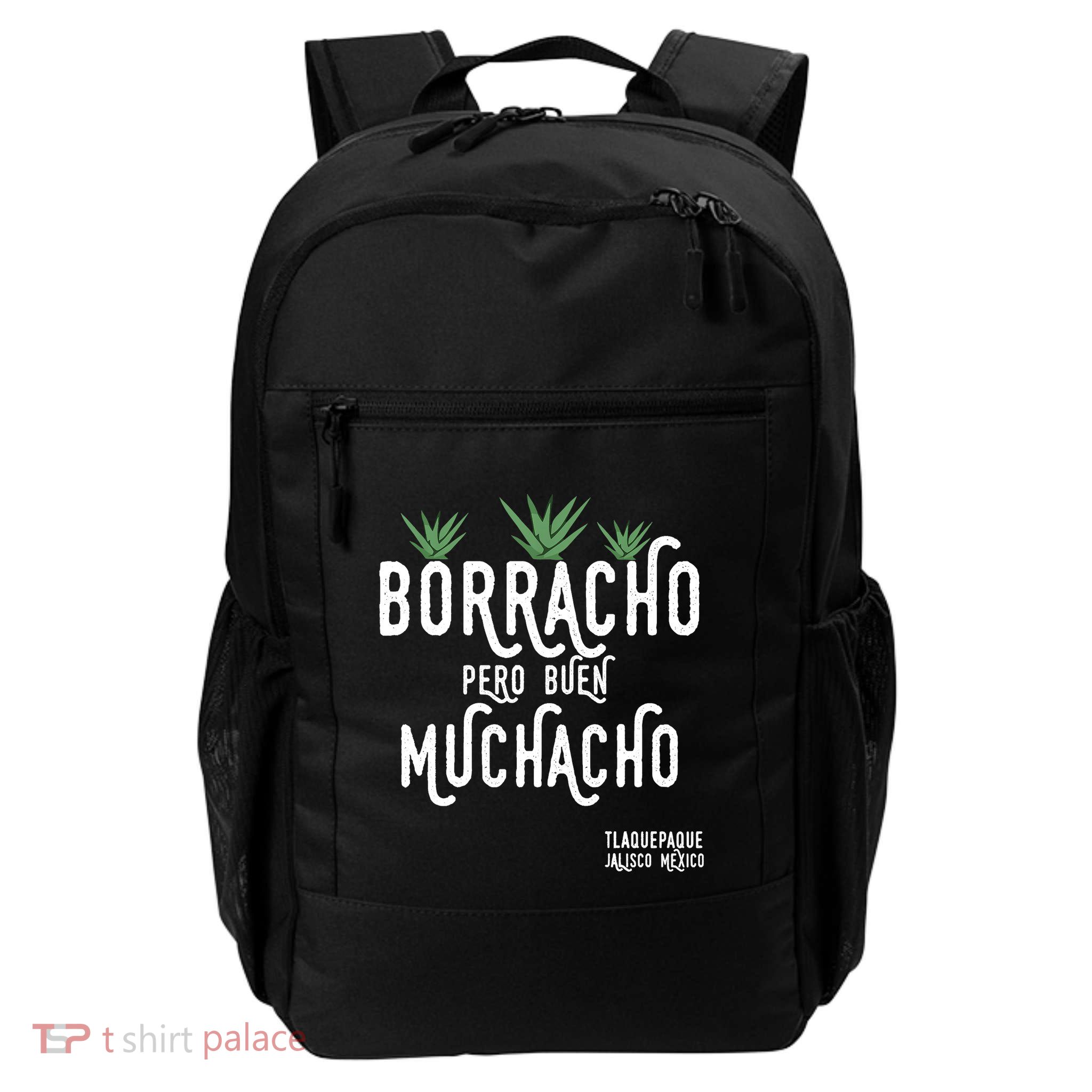 Borracho Pero Buen Muchacho Mexico Saying Backpack