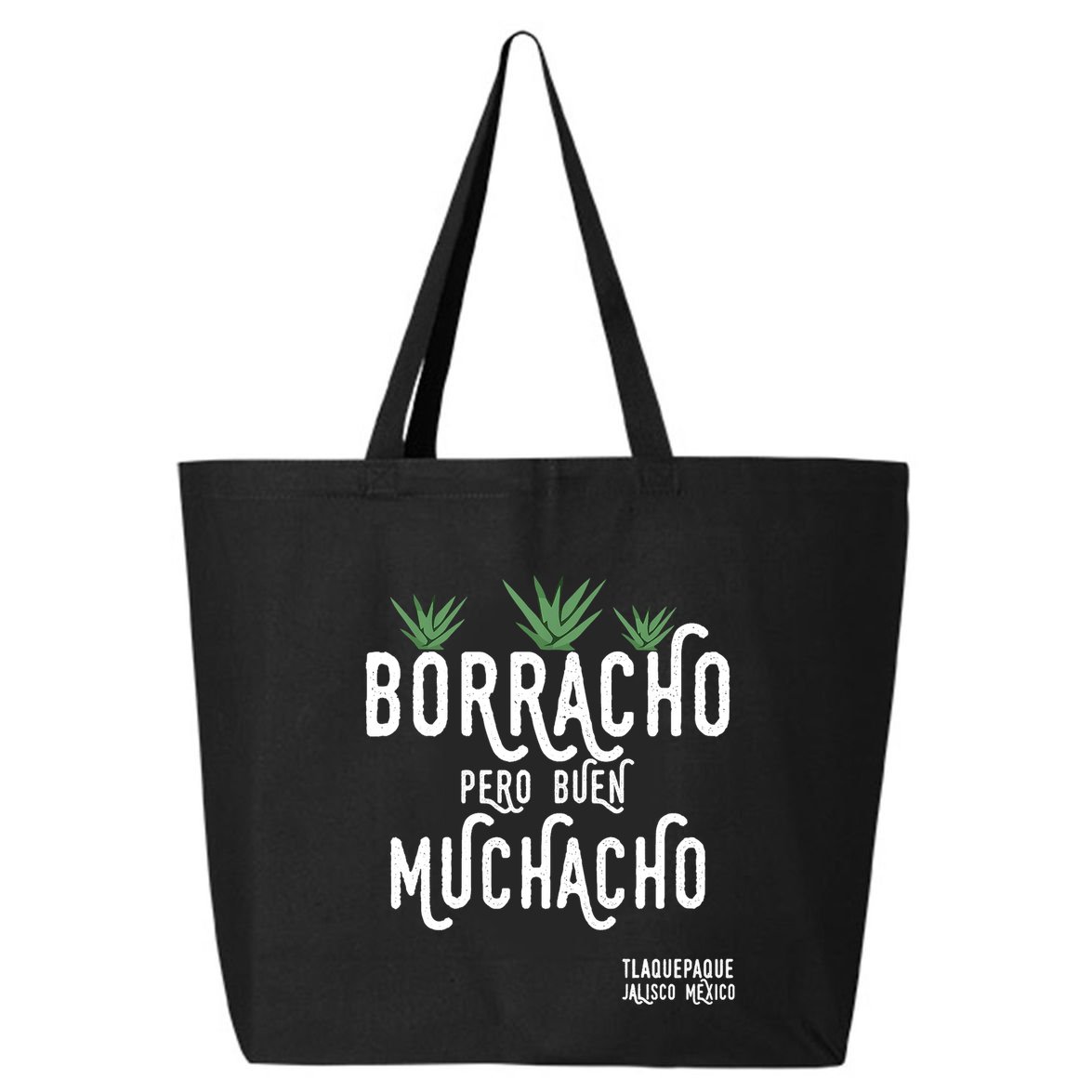 Borracho Pero Buen Muchacho Mexico Saying 25L Jumbo Tote