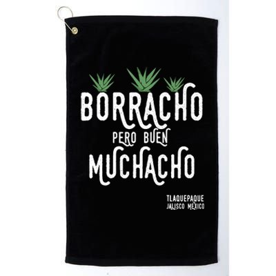 Borracho Pero Buen Muchacho Mexico Saying Platinum Collection Golf Towel