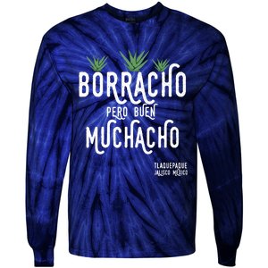 Borracho Pero Buen Muchacho Mexico Saying Tie-Dye Long Sleeve Shirt