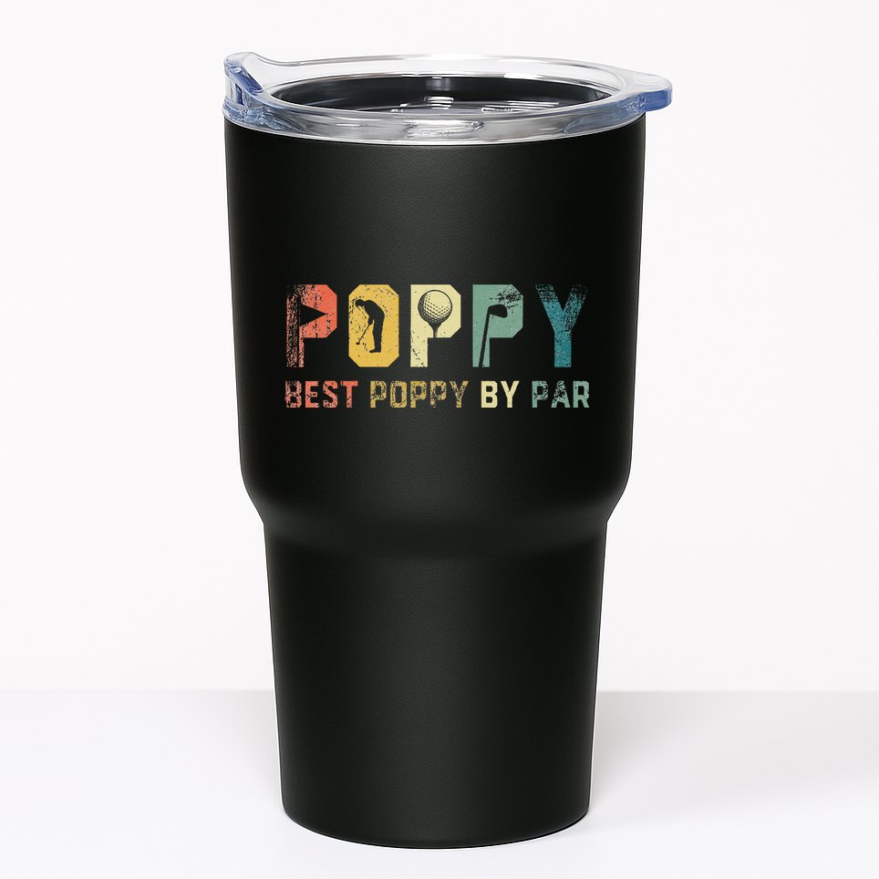 Best Poppy By Par Fathers Day Gift Golf Golfer Tumbler
