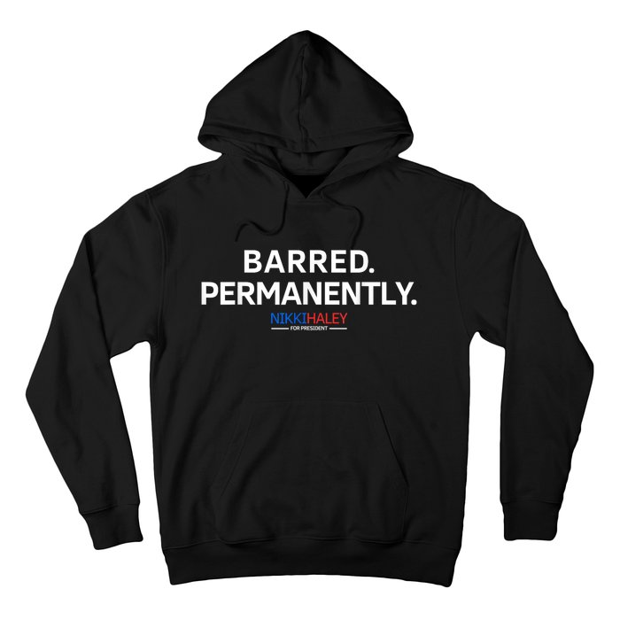 Barred Permanently Hoodie