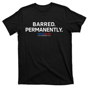 Barred Permanently T-Shirt