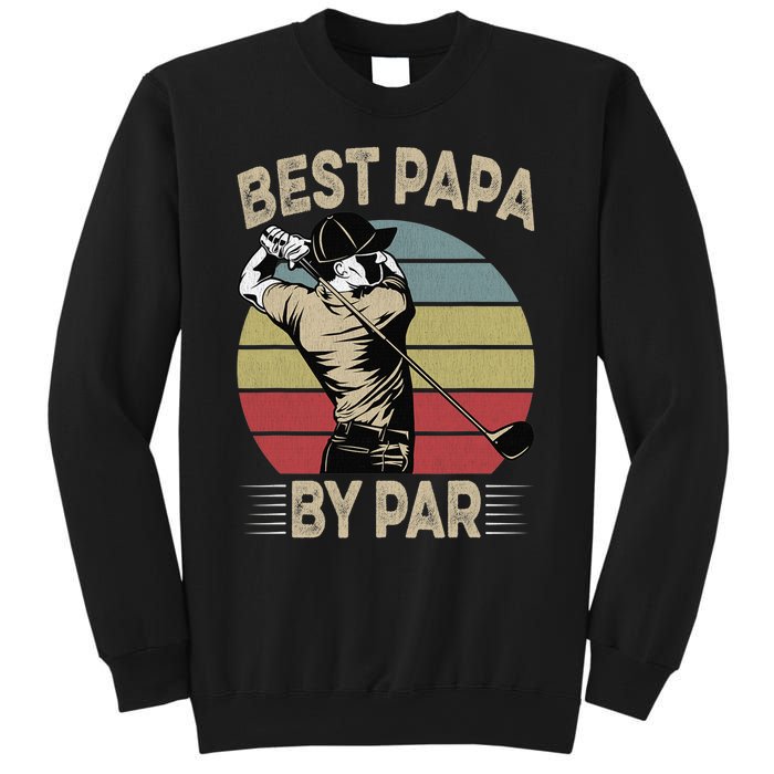 Best Papa By Par Family Golfer Golf Lover Golfing Sweatshirt