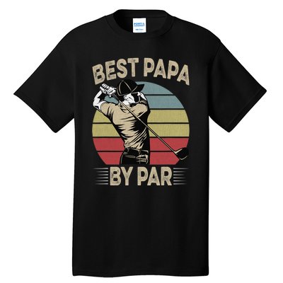 Best Papa By Par Family Golfer Golf Lover Golfing Tall T-Shirt