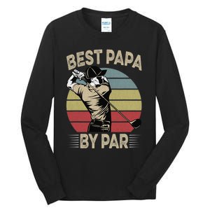 Best Papa By Par Family Golfer Golf Lover Golfing Tall Long Sleeve T-Shirt