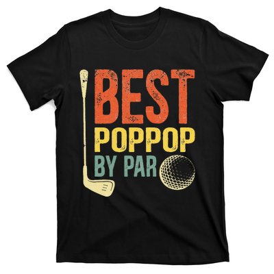 Best Poppop By Par Father's Day Golf Gift Grandpa T-Shirt