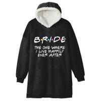 Bachelorette Party Bride The One Where I Live Happily Hooded Wearable Blanket