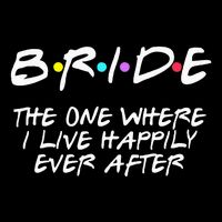 Bachelorette Party Bride The One Where I Live Happily 7-Panel Snapback Hat